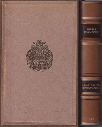 Toscanini Visto da un critico - Andrea Della Corte - copertina