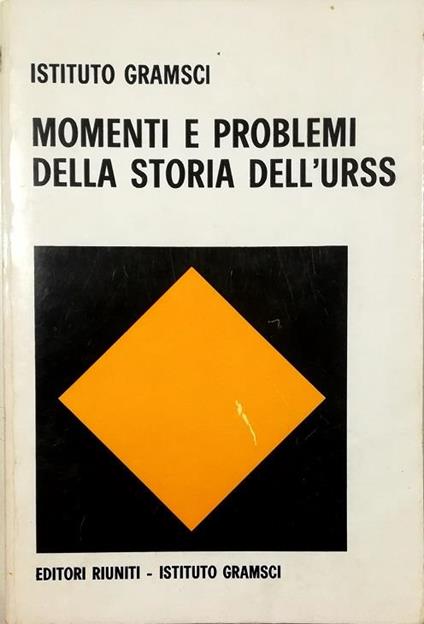 Momenti e problemi della storia dell'URSS - Sergio Bertolissi - copertina