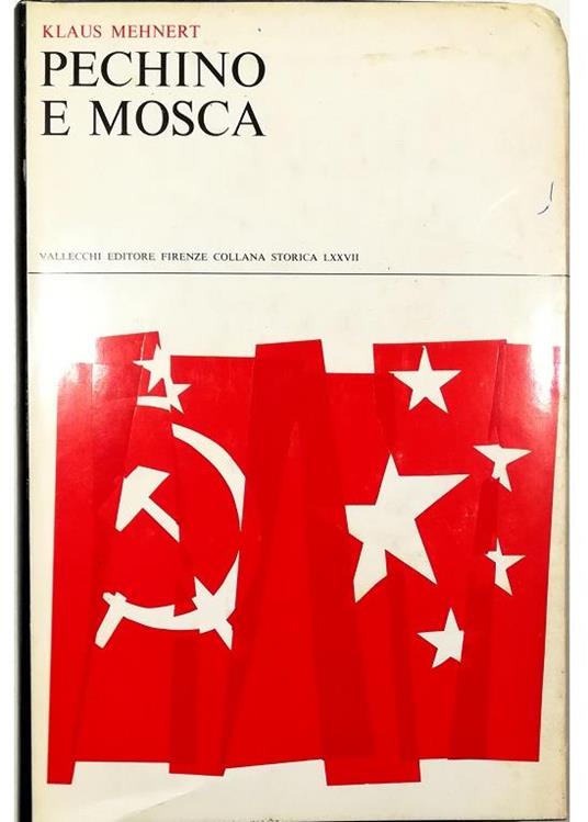Pechino e Mosca - Klaus Mehnert - copertina