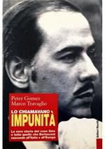 Lo chiamavano Impunità La vera storia del caso Sme e tutto quello che Berlusconi nasconde all'Italia e all'Europa