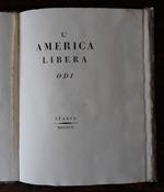 L' America libera. Odi