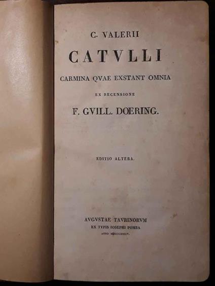 C. Valerii Catulli Carmina quae extant omnia ex recensione F. Guill. Doering - copertina
