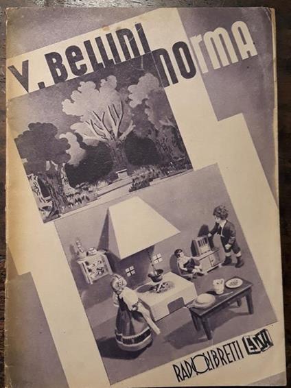Norma. Tragedia lirica in due atti di Felice Romani - Vincenzo Bellini - copertina
