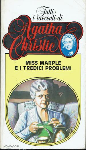 Miss Marple e i tredici problemi - Agatha Christie - copertina