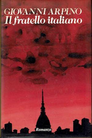 Il fratello italiano - Giovanni Arpino - copertina