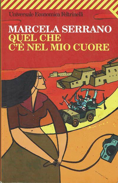 Quel che c'è nel mio cuore - Marcela Serrano - copertina