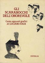 Gli scarabocchi dell'onorevole - Cento appunti grafici di Luciano Radi