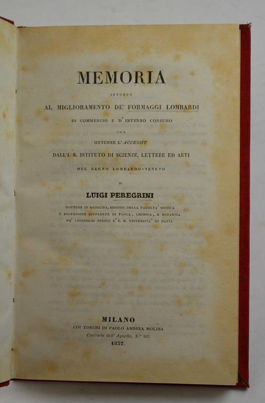 Memoria intorno al miglioramento de' formaggi lombardi di commercio e d'interno consumo - Luigi Pellegrini - copertina