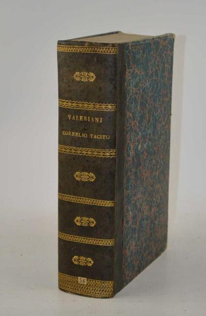 Le opere… tradotte ed illustrati da Lodovico Valeriani - P. Cornelio Tacito - copertina