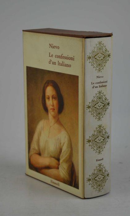 Le confessioni di un italiano. Prefazione di Emilio Cecchi - Ippolito Nievo - copertina