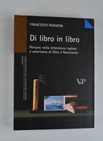 Di libro in libro. Percorsi nella letteratura inglese e americana di Otto e Novecento