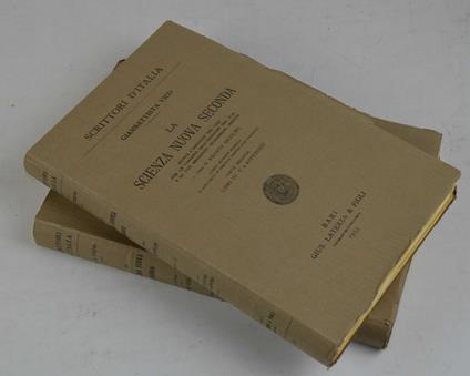 La scienza nuova seconda giusta l'edizione del 1744 con le varianti dell'edizione del 1730 e di due redazioni intermedie inedite. A cura di Fausto Nicolini - Giambattista Vico - copertina