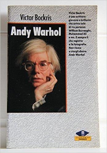Andy Warhol - Victor Bockris - copertina