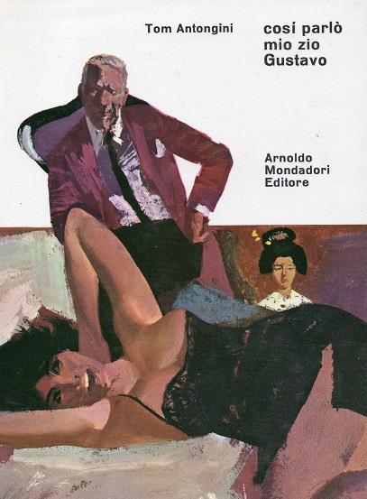 Cosi' Parlo' Mio Zio Gustavo - Tom Antongini - copertina