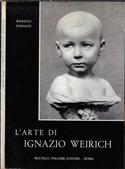 L' arte di Ignazio Weirich - Remigio Strinati - copertina