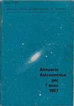 Osservatorio Astronomico di Trieste Annuario Astronomico per l'anno 1967