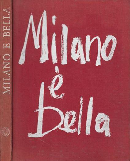Milano è bella - Giuseppe Massani - copertina