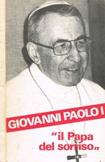 Giovanni Paolo I. Il Papa del sorriso