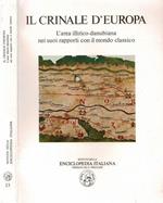 Il Crinale d'Europa. L'Area Illirica-Danubiana nei suoi rapporti con il mondo classico