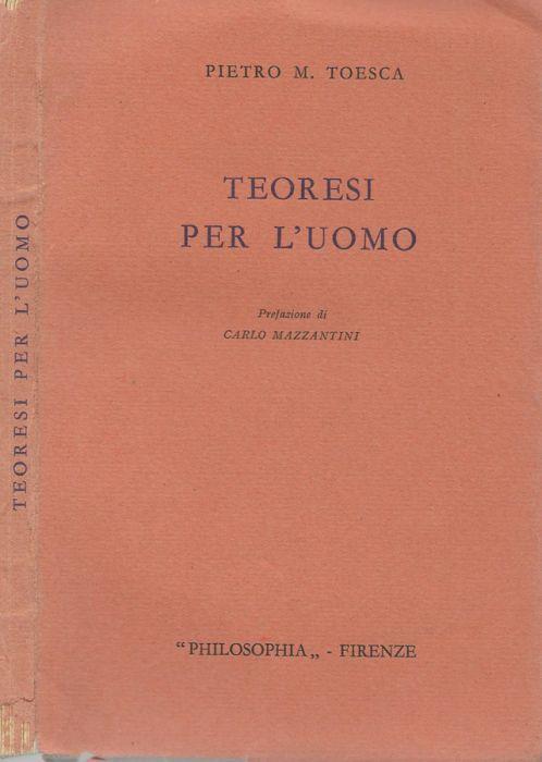Teoresi per l’uomo - Pietro M. Toesca - copertina