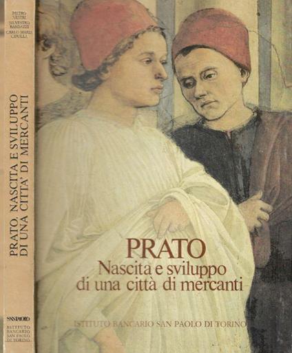 Prato. Nascita e sviluppo di una città di mercanti - copertina