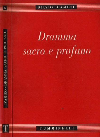 Dramma sacro e profano - Silvio D'Amico - copertina