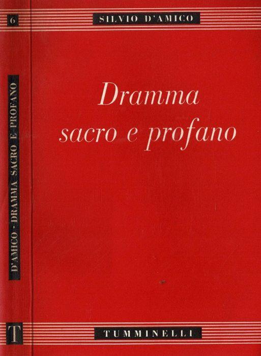 Dramma sacro e profano - Silvio D'Amico - copertina