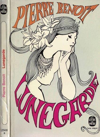 Lunegarde - Pierre Benoit - copertina