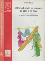 Straordinarie avventure di dei e di eroi
