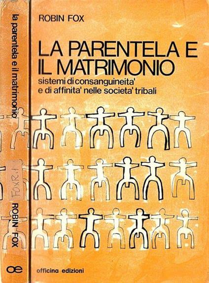 La parentela e il matrimonio - Robin, Fox - copertina