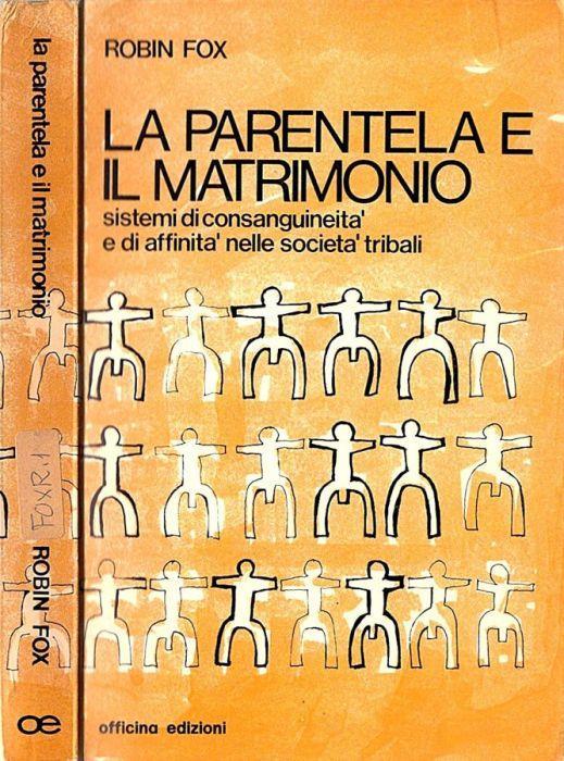 La parentela e il matrimonio - Robin, Fox - copertina