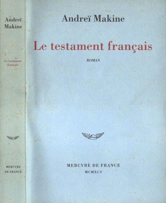 Le testament francais - Andrei Makine - copertina