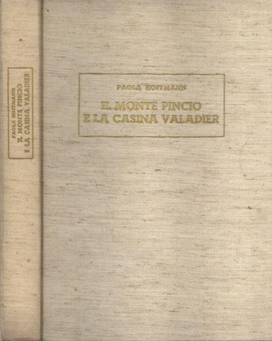 Il monte Pincio e la Casina Valadier - Paola Hoffmann - copertina