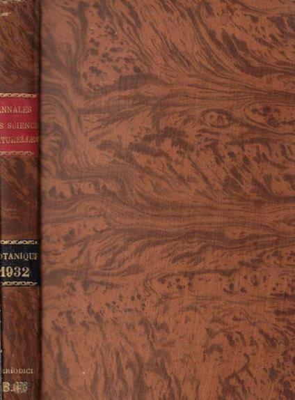 Annales des sciences naturelles botanique X série tome XIV 1932 - copertina