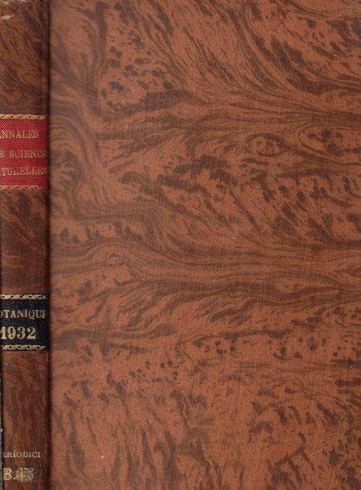 Annales des sciences naturelles botanique X série tome XIV 1932 - copertina