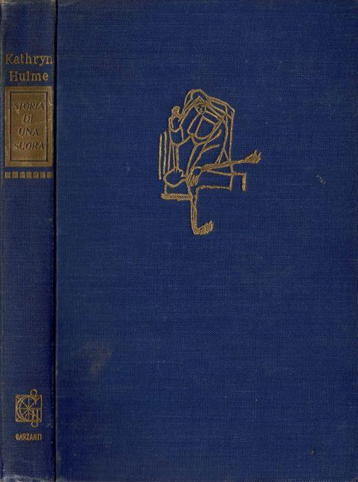 Storia di una suora - Kathryn Hulme - copertina