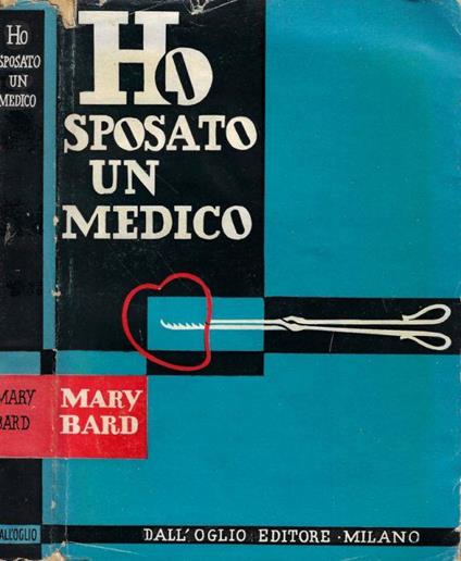 Ho sposato un medico - copertina