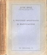 Il processo apostolico di beatificazione