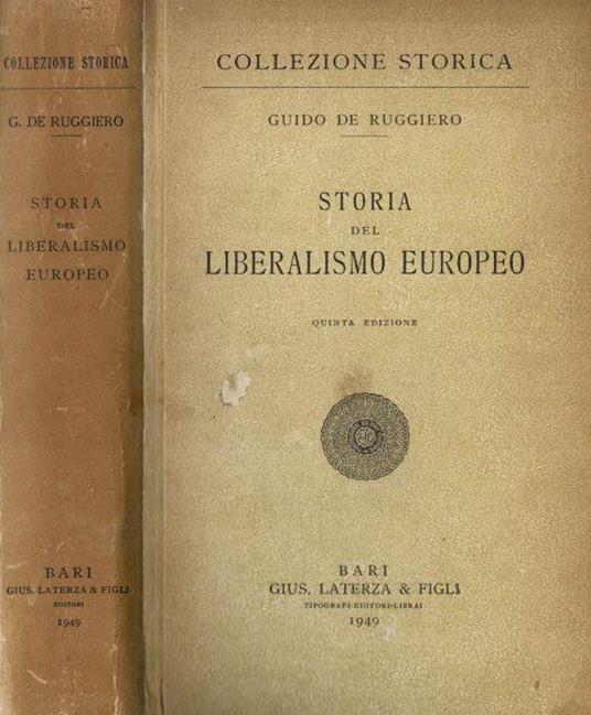 Storia del Liberalismo Europeo - Guido De Ruggiero - copertina