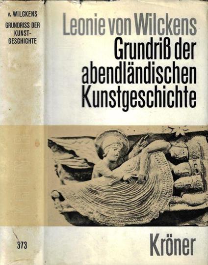 GrundriB der abendlandischen kunstgeschichte - Leonie von Wilckens - copertina