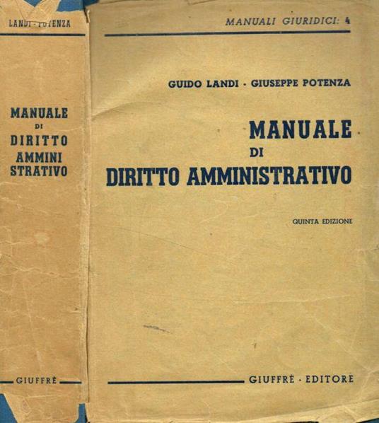 Manuale di diritto amministrativo - Guido Landi - copertina