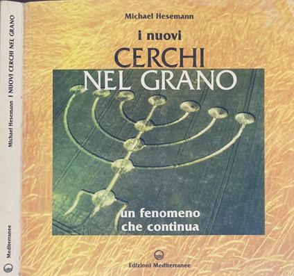 I nuovi Cerchi nel Grano - Michael Hesemann - copertina