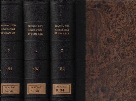 Bibliothèque universelle Revue Suisse et étrangère nouvelle période tome IV-V-VI 1859 - copertina