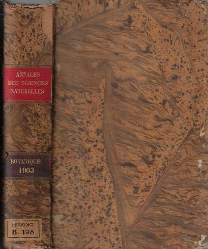 Annales des sciences naturelles botanique VIII série tome XVII-XVIII 1903 - copertina