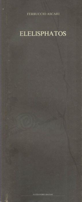 Ferruccio Ascari. Elelisphatos - copertina