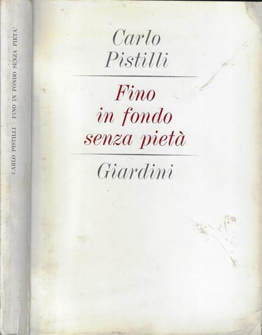 Fino in fondo senza pietà - Carlo Pistilli - copertina