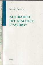 Alle radici del dialogo: l'