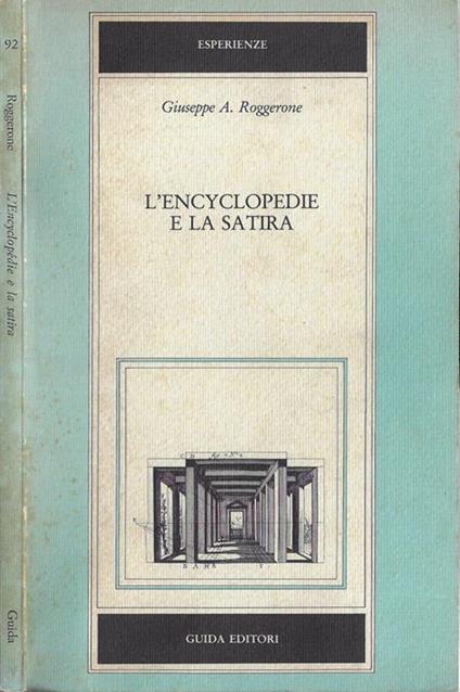L' encyclopedie e la satira - Giuseppe A. Roggerone - copertina