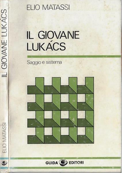 Il giovane Lukàcs - Elio Matassi - copertina