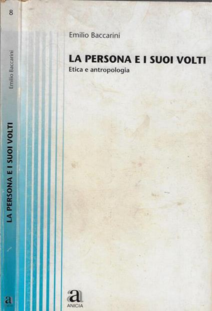 La persona e i suoi volti - Emilio Baccarini - copertina